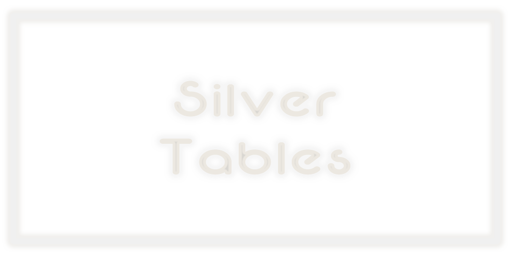 Silver Tables